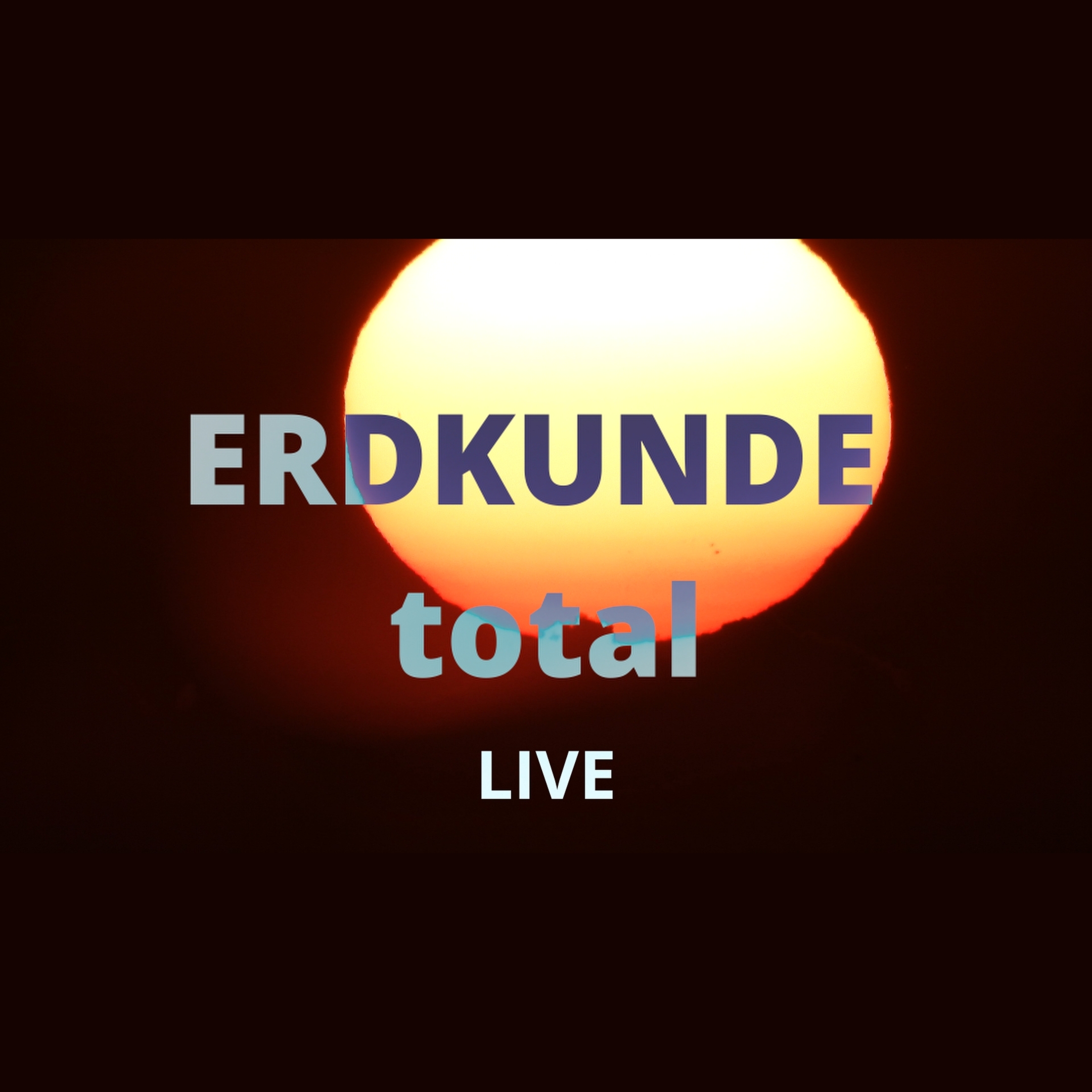 ERDKUNDE total: unsere Veranstaltungsreihe.