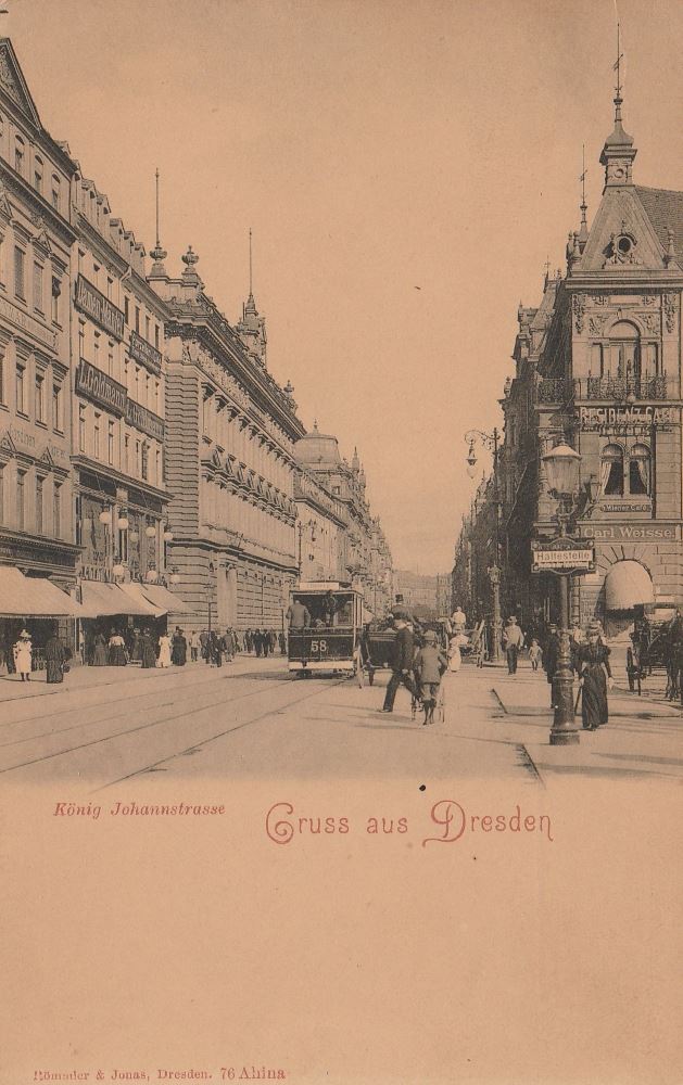 „Gruss aus Dresden: König Johannstrasse.“