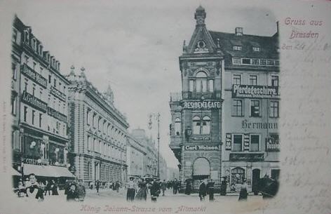 „König Johann-Strasse vom Altmarkt.“